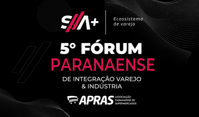 5º Fórum Paranaense de Integração Varejo & Indústria será nesta quinta-feira